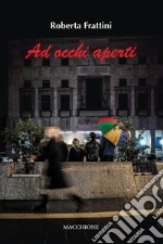 Ad occhi aperti libro