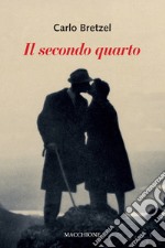 Il secondo quarto libro