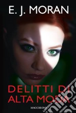 Delitti di alta moda