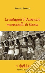 Le indagini di Assenzio maresciallo di Stresa libro