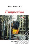 L'imprevisto libro di Nino Smacchia