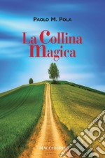 La collina magica libro