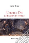 Uomini e dei nelle spire del destino libro