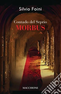 Contado del Seprio. Morbus libro