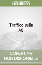 Traffico sulla A8