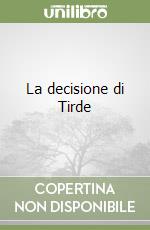 La decisione di Tirde
