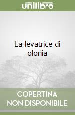 La levatrice di olonia libro