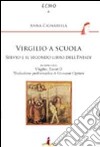 Virgilio a scuola. Servio e il secondo libro dell'Eneide libro