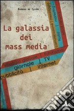 La galassia dei mass media