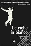 Le righe in bianco. Parole e colori dal carcere libro