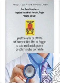 Don Uva di Foggia, quattro anni di attività libro