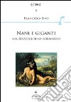 Nani e giganti nel Mezzogiorno normanno libro