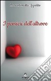 I pensieri dell'altrove libro