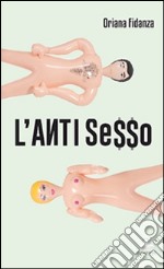 L'antisesso libro