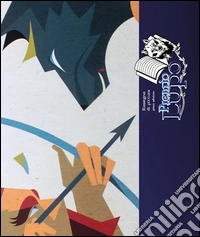 Premio Lupo rassegna di pittura. 1ª edizione concorso 2014. Ediz. illustrata libro
