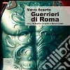 Guerrieri di Roma. Audiolibro. CD Audio formato MP3 (2) di Busetta Marco
