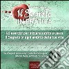 Il segreto in pratica. 50 esercizi per iniziare subito a usare il segreto in ogni ambito della tua vita. Audiolibro. CD Audio formato MP3  di Doody Michael