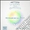 La scienza della grandezza. Audiolibro. CD Audio formato MP3 di Wattles Wallace D.