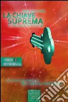 La chiave suprema. Audiolibro. CD Audio formato MP3 di Wattles Wallace D.