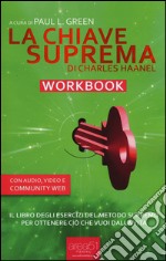 La chiave suprema. Workbook libro