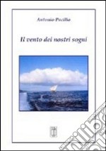 Il vento dei nostri sogni libro