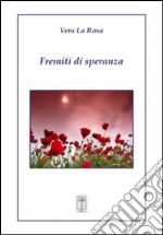 Fremiti di speranza libro