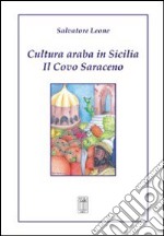 Cultura araba in Sicilia. Il covo saraceno