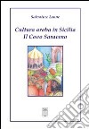 Cultura araba in Sicilia. Il covo saraceno libro