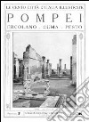 Pompei. Ercolano, Cuma, Pesto (rist. anast.) libro