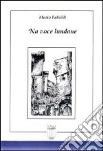 'Na voce lundane libro