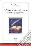 Il cielo...? Non è lontano. Dal male e dal dolore alla fede libro