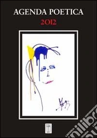 Agenda poetica 2012 libro