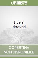 I versi ritrovati libro