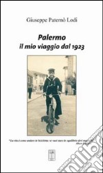 Palermo, la mia vita la mia città libro