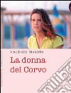 La donna del Corvo libro