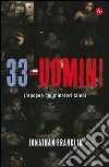 33 uomini. L'epopea dei minatori cileni. E-book. Formato EPUB libro di Franklin Jonathan