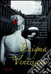 Enigma veneziano libro