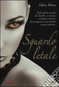 Sguardo letale