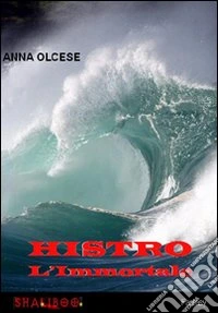 Histro l'immortale
