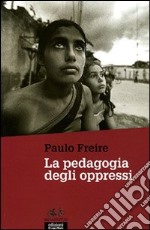 La pedagogia degli oppressi