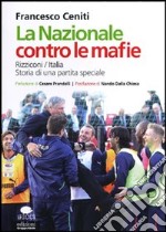 La Nazionale contro le mafie