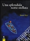 Una splendida notte stellata libro