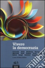 Vivere la democrazia libro