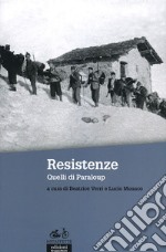 Resistenze. Quelli di Paraloup. Con DVD