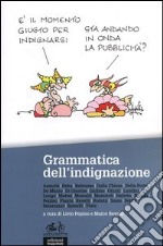 Grammatica dell'indignazione libro