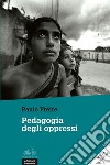 Pedagogia degli oppressi libro