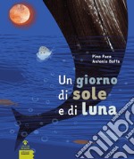 Un giorno di sole e di luna libro