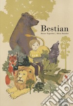 Bestian. Ediz. illustrata libro