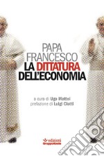 La dittatura dell'economia