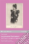 La giovane Montessori. Dal femminismo scientifico alla scoperta del bambino libro di Catarsi Enzo